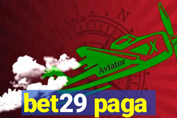 bet29 paga